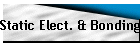 Static Elect. & Bonding